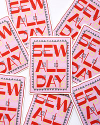 Sew All Day Sticker