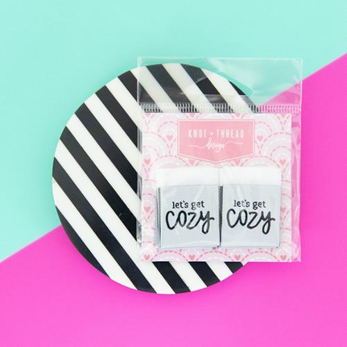 Let's Get Cozy Sew-in Labels by Knot & Thread