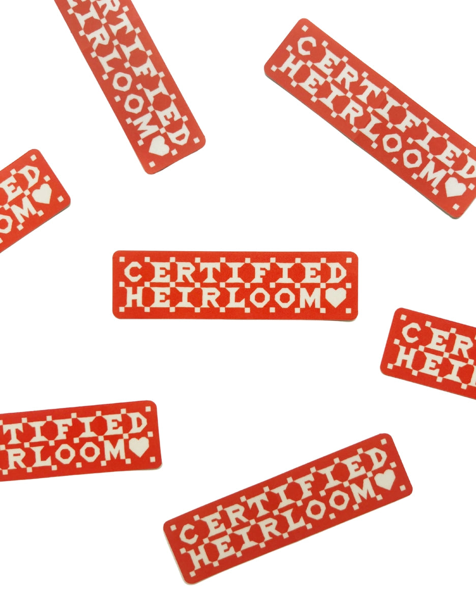 Certified Heirloom Sticker // Toad & Sew