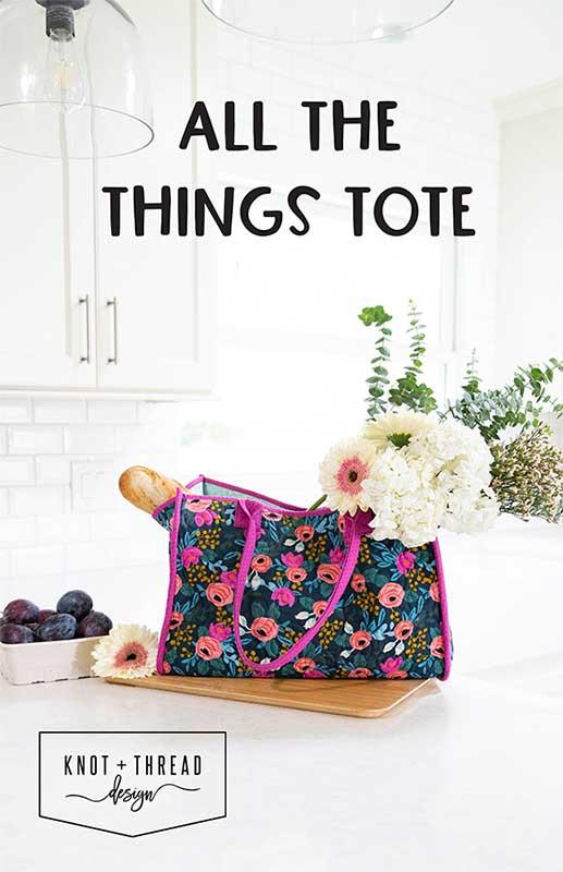 All the Things Tote Pattern // Knot & Thread