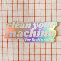 Clean Your Machine Holographic Sticker