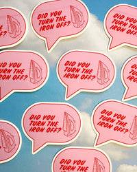 Did you turn the iron off? Sticker