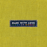 Made With Love & Swear Words Woven Labels // Kylie + the Machine