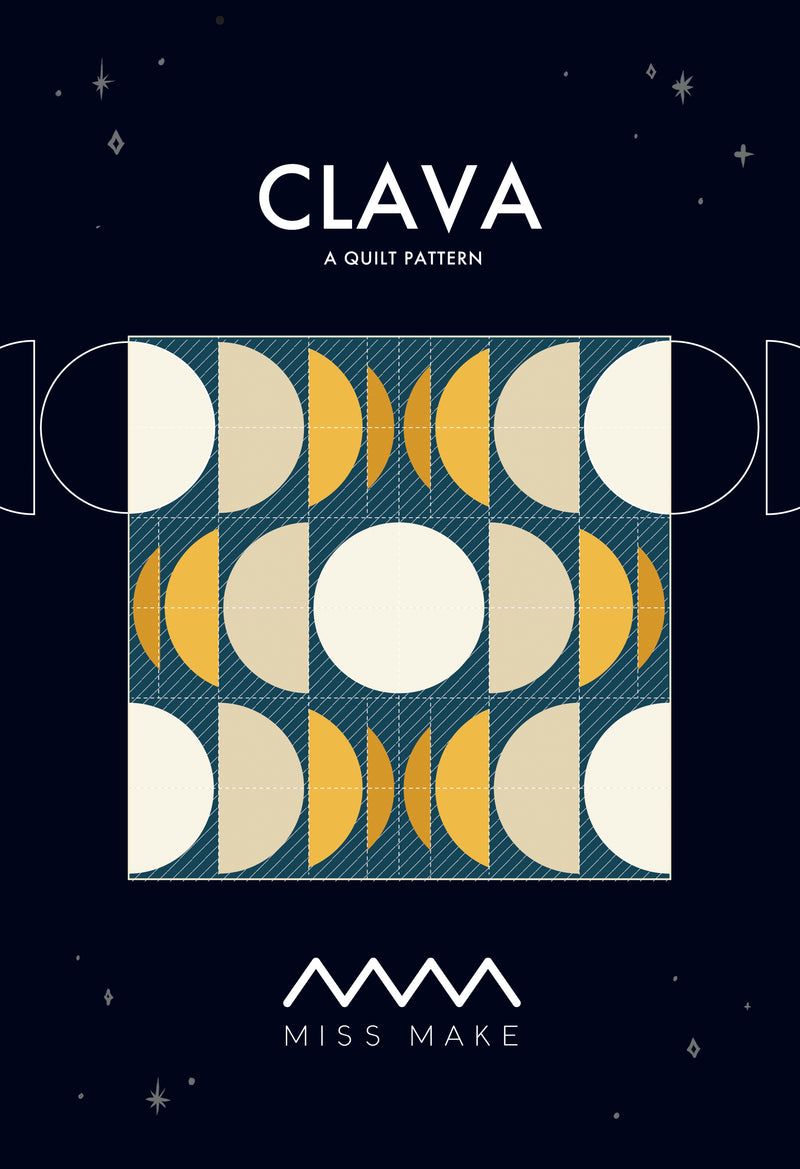 CLAVA Quilt Pattern PRINTED // Miss Make