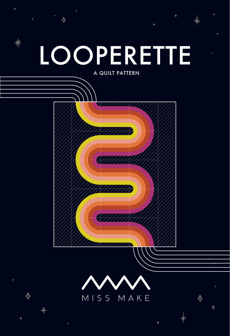 LOOPERETTE Quilt Pattern // Miss Make