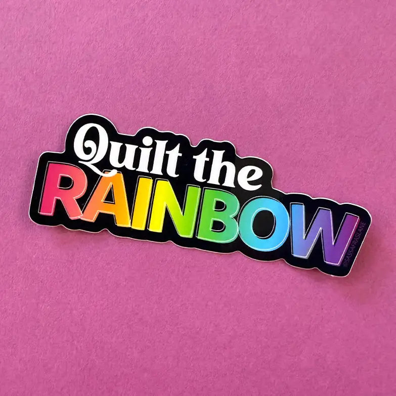 Quilt the Rainbow Sticker // Sassafras Lane