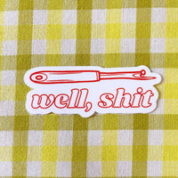 Well, Shit Seam Ripper Sticker in Red